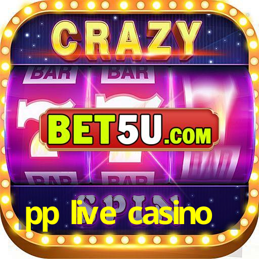 pp live casino